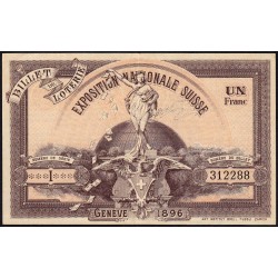 Suisse - Genève - Loterie de l'Exposition Nationale - 1 franc - Série I - 1896 - Etat : TTB+