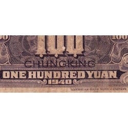 Chine - Bank of China - Chungking - Pick 88b_1 - 100 yüan - Série Y - 1940 - Etat : B+