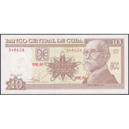 Cuba - Pick 117q - 10 pesos - Série DR-50 - 2015 - Etat : NEUF