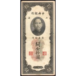 Chine - Cent. B. of China - Shanghai - Pick 327d_2 - 10 customs gold units - Série LL - 1930 - Etat : TTB-