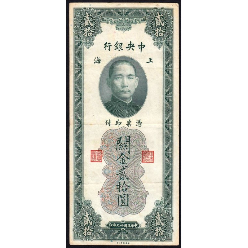 Chine - Cent. B. of China - Shanghai - Pick 328_2 - 20 customs gold units - Série JF - 1930 - Etat : TB+