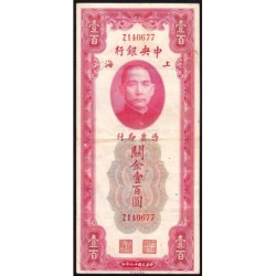 Chine - Cent. B. of China - Shanghai - Pick 330a_1 - 100 customs gold units - Série Z - 1930 - Etat : TTB