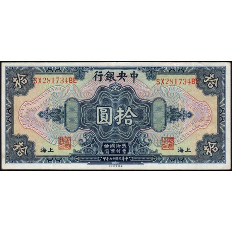 Chine - Central Bank of China - Shanghai - Pick 197e - 10 dollars - Série SX BE - 1928 - Etat : SUP