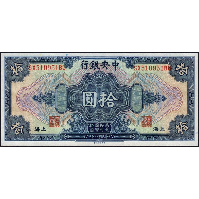 Chine - Central Bank of China - Shanghai - Pick 197e - 10 dollars - Série SX BU - 1928 - Etat : NEUF