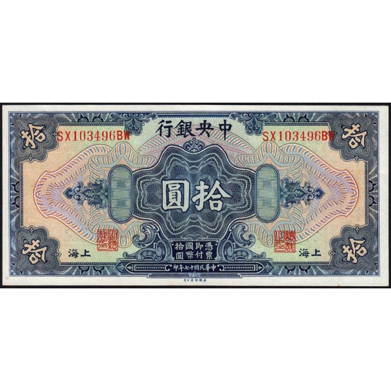 Chine - Central Bank of China - Shanghai - Pick 197e - 10 dollars - Série SX BW - 1928 - Etat : SPL