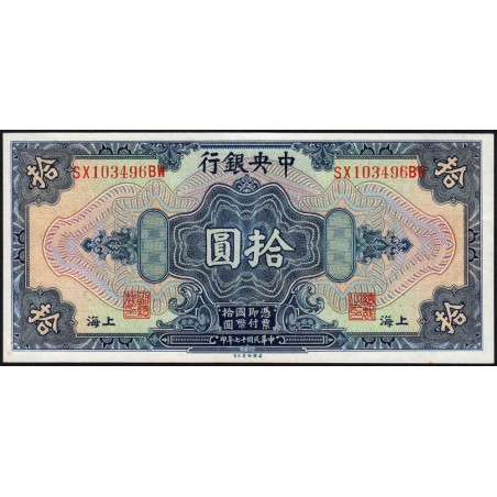 Chine - Central Bank of China - Shanghai - Pick 197e - 10 dollars - Série SX BW - 1928 - Etat : SPL