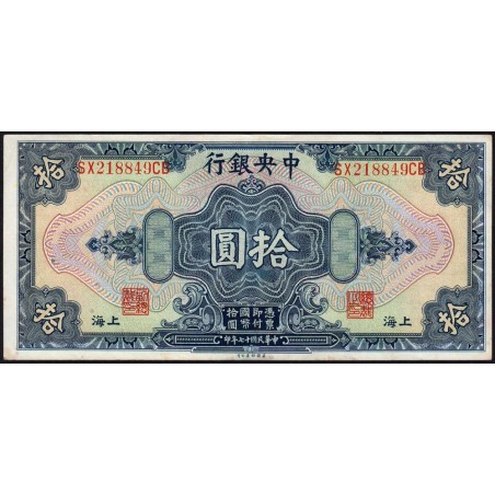 Chine - Central Bank of China - Shanghai - Pick 197e - 10 dollars - Série SX CB - 1928 - Etat : SUP+