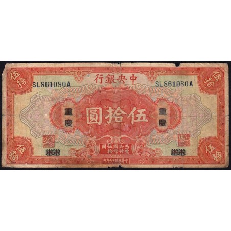 Chine - Central Bank of China - Chungking - Pick 198b_2 - 50 dollars - Série SL A - 1928 - Etat : B-