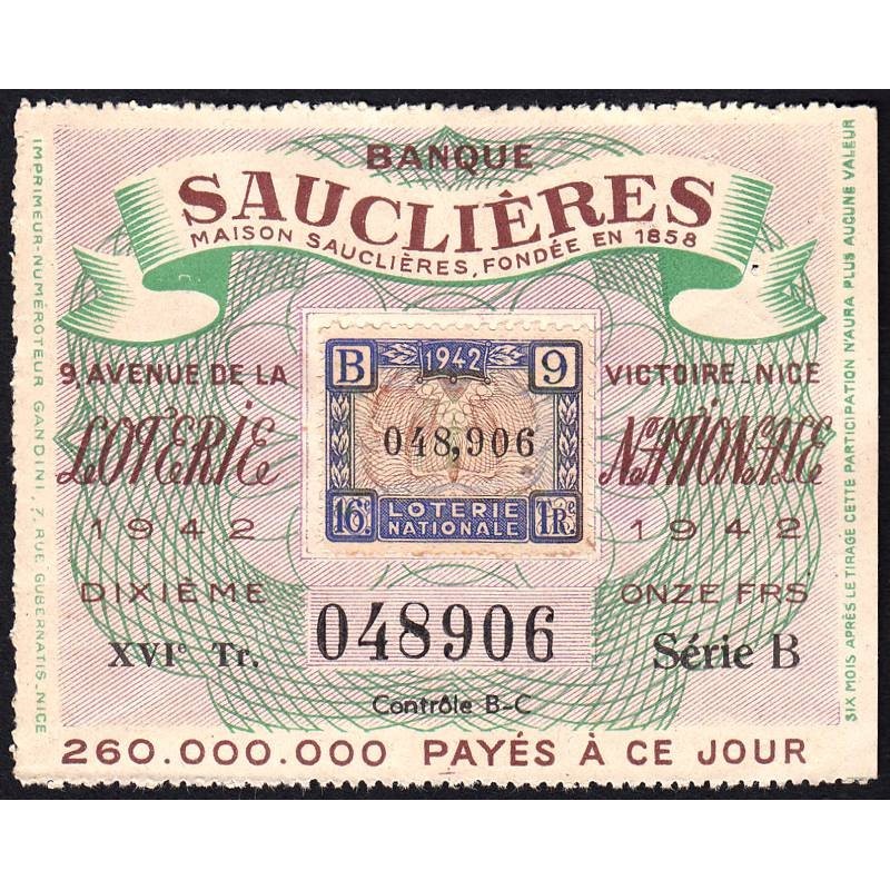 1942 - Loterie Nationale - 16e tranche B - 1/10ème - Nice -  Banque Sauclières - Etat : TTB+