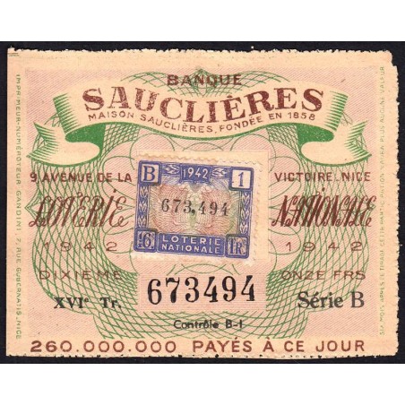 1942 - Loterie Nationale - 16e tranche B - 1/10ème - Nice -  Banque Sauclières - Etat : SUP