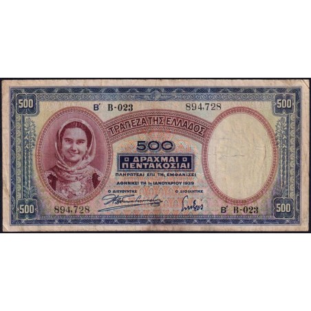 Grèce - Pick 109a - 500 drachmai - Série Β 023 - 01/01/1939 - Etat : TB