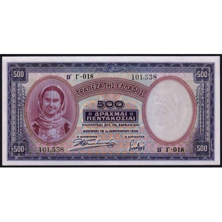 Grèce - Pick 109a - 500 drachmai - Série Γ 018 - 01/01/1939 - Etat : NEUF