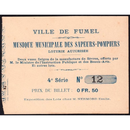 1874 - Fumel - Musique Municipale des Sapeur-Pompiers - Loterie - 0,50 franc - SUP