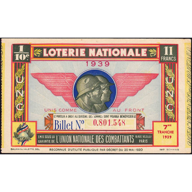 1939 - Loterie Nationale - 7e tranche - 1/10ème - Union Nat. des Combattants - Etat : SPL